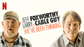 Jeff Foxworthy y Larry the Cable Guy: Hemos estado pensando...