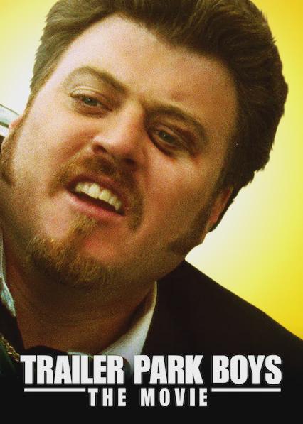 Trailer Park Boys: El filme