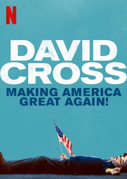 David Cross: Haciendo América Grande Otra Vez