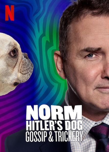 Norm Macdonald: El perro de Hitler, chismes y engaños