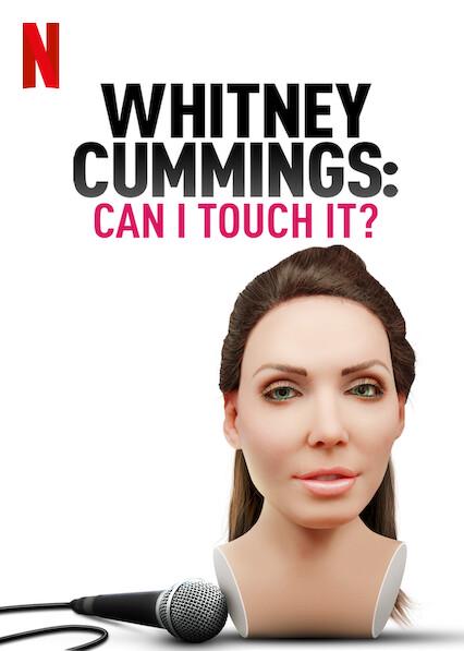 Whitney Cummings: ¿Puedo tocarlo?