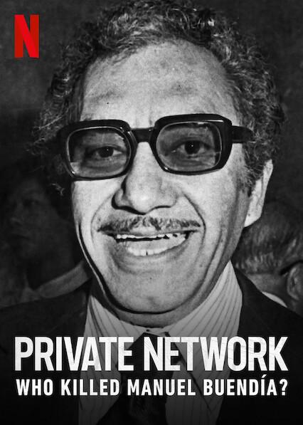 Red Privada: ¿Quién mató a Manuel Buendía?