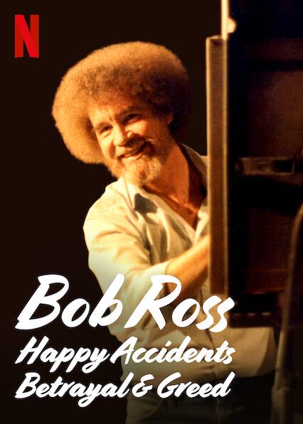 Bob Ross: Alegrias, traiciones y codicia