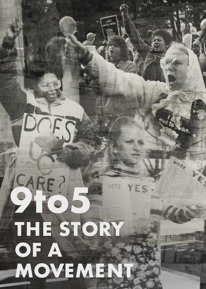 9to5: La historia de un movimiento