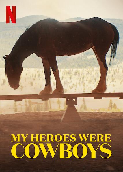 Mis héroes fueron vaqueros
