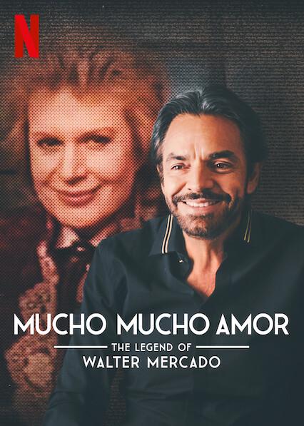 Mucho Mucho Amor: La leyenda de Walter Mercado