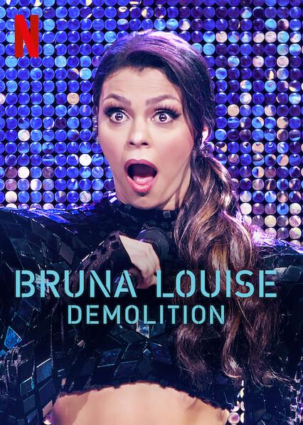 Bruna Louise: Demolición