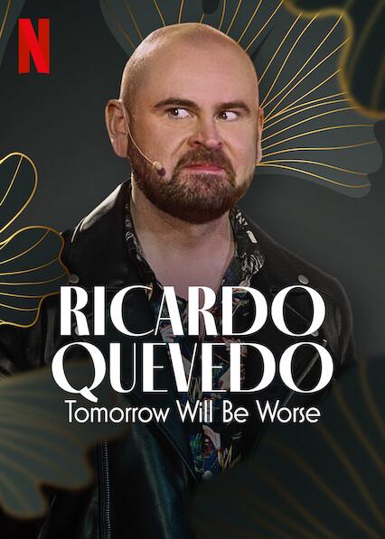 Ricardo Quevedo: Mañana será peor
