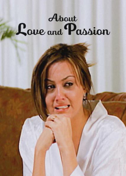 Sobre el amor y la pasión