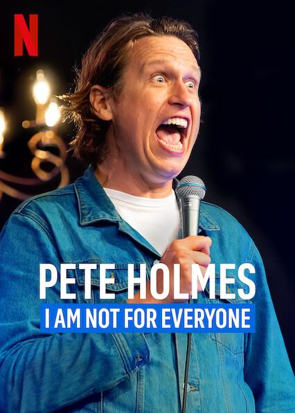 Pete Holmes: No soy para todos
