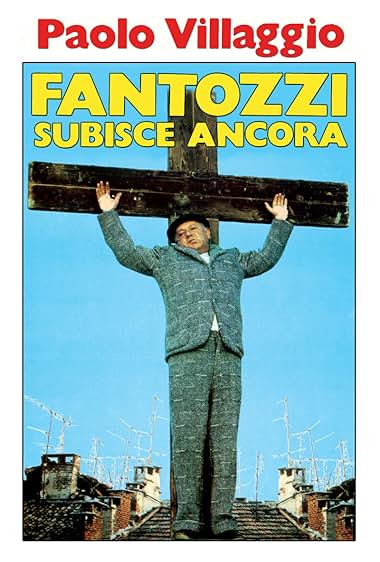 Fantozzi sigue siendo el mismo