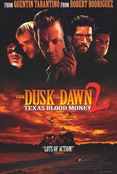 Desde el anochecer hasta el amanecer 2: La sangre de Texas