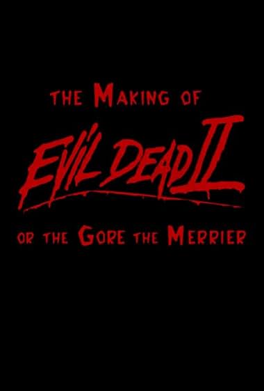 La realización de 'Evil Dead II' o cuanto más gore, mejor