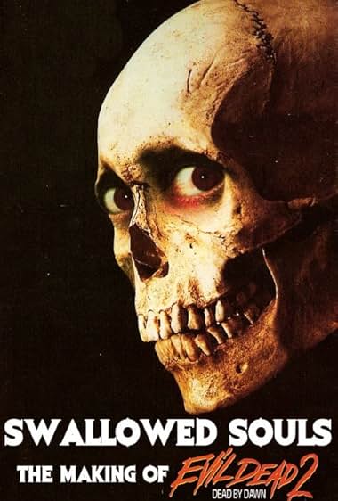 Almas tragadas: La creación de Evil Dead II